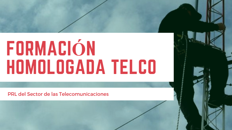 FORMACIÓN HOMOLOGADA TELCO (PRL TELECOMUNICACIONES)